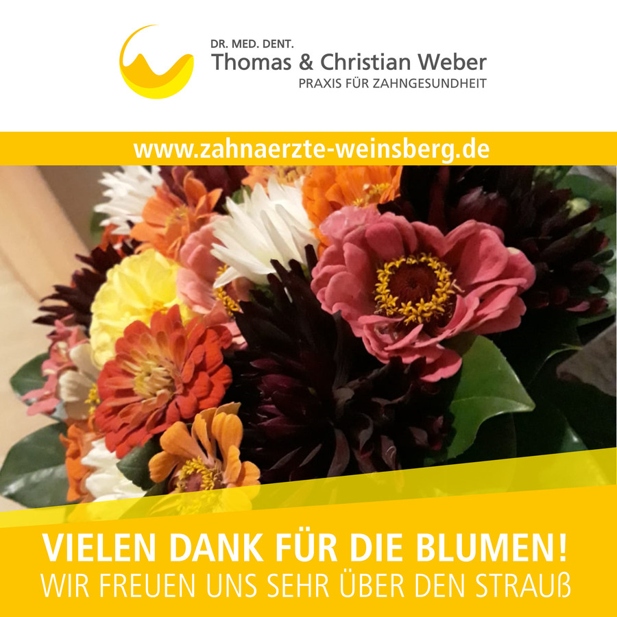 Danke für die Blumen - Zahnarztpraxis Weinsberg